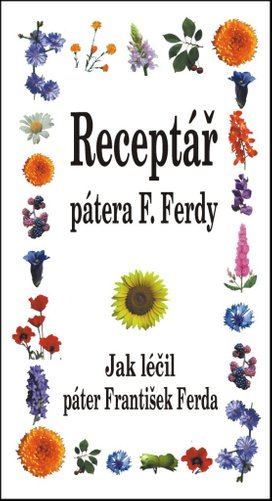 Receptář pátera F. Ferdy