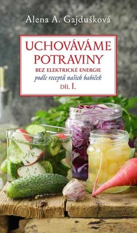 Uchováváme potraviny bez elektrické energie