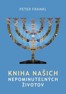 Kniha našich nepominuteľných životov