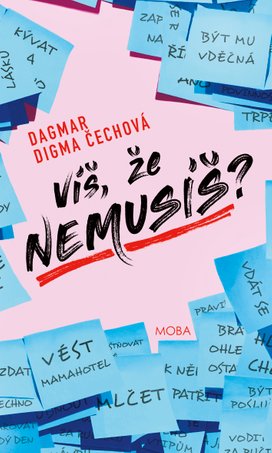 Víš, že nemusíš?