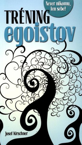 Tréning egoistov