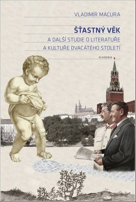 Šťastný věk a další studie o literatuře a kultuře dvacátého století