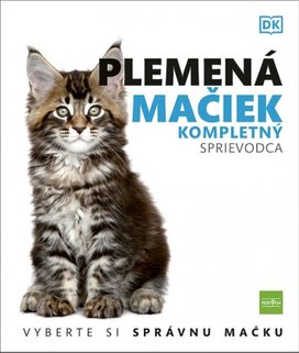 Plemená mačiek Kompletný sprievodca