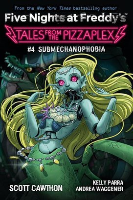 Five Nights at Freddy's: #4 Submechanophobia