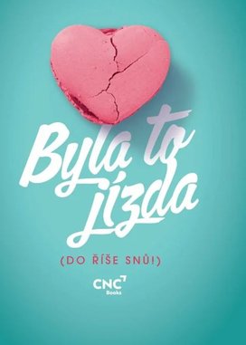 Byla to jízda