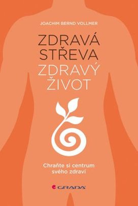 Zdravá střeva, zdravý život