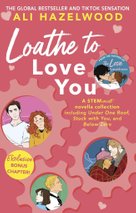 Loathe To Love You