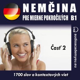Němčina pre mierne pokročilých B1 - časť 2
