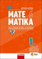 Matematika 6 pro každého šesťáka a šesťačku
