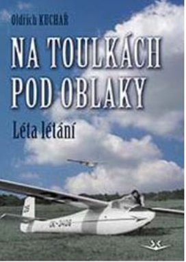 Na toulkách pod oblaky