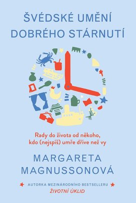 Švédské umění dobrého stárnutí