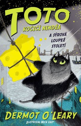 Toto Kočičí nindža a sýrová loupež století