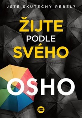 Žijte podle svého