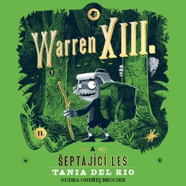 Warren XIII. a šeptající les