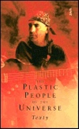 The Plastic People of the Universe