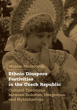 Ethnic Diaspora Festivities in the Czech Republic