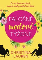 Falošné medové týždne