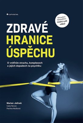 Zdravé hranice úspěchu