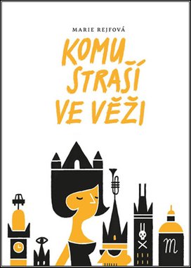 Komu straší ve věži