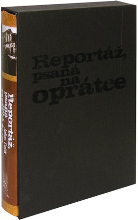 Reportáž, psaná na oprátce