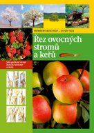 Řez ovocných stromů a keřů
