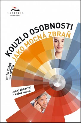 Kouzlo osobnosti jako mocná zbraň
