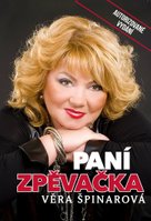 Paní zpěvačka Věra Špinarová