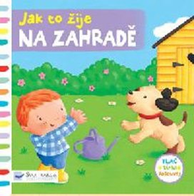 Jak to žije na zahradě