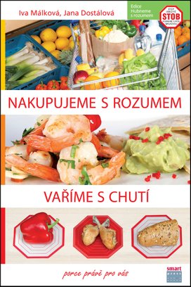 Nakupujeme s rozumem Vaříme s chutí