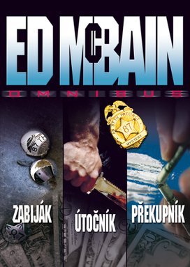 Omnibus Zabiják, Útočník, Překupník