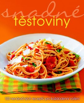 Snadné těstoviny
