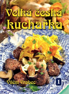 Velká česká kuchařka 1