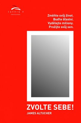 Zvolte sebe!