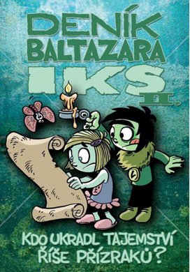 Deník Baltazara Iks II.