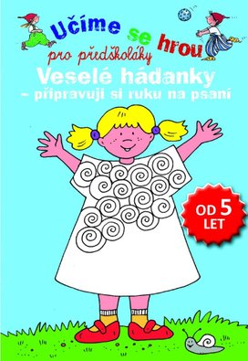 Učíme se hrou pro předškoláky Veselé hádanky