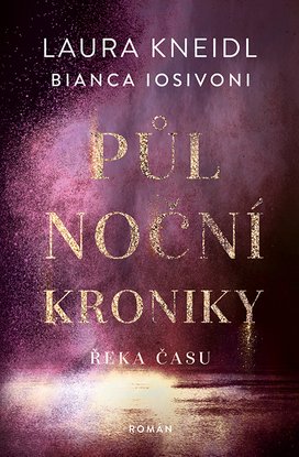 Půlnoční kroniky: Řeka času