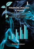 Finanční zralost v praxi I.