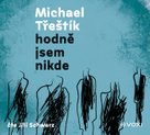 Hodně jsem nikde