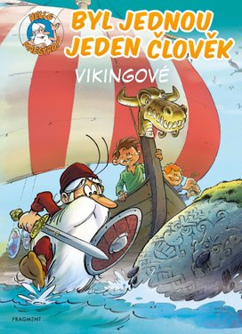 Byl jednou jeden člověk – Vikingové