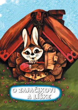 O zajačikovi a líške