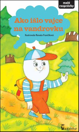 Ako išlo vajce na vandrovku