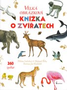 Velká obrázková knížka o zvířatech