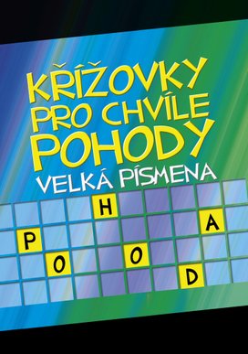 Křížovky pro chvíle pohody Velká písmena