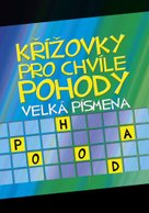 Křížovky pro chvíle pohody Velká písmena