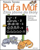 Puf a Muf Zítra jdeme do školy