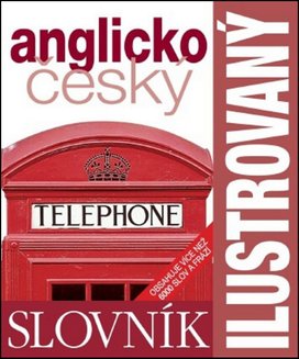 Ilustrovaný anglicko český dvojjazyčný slovník