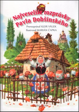Najveselšie rozprávky Pavla Dobšinského