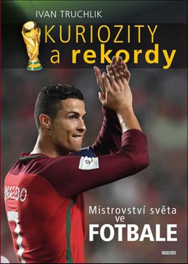 Kuriozity a rekordy Mistroství světa ve fotbale