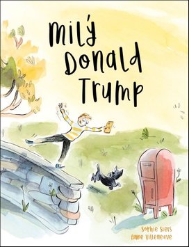 Milý Donald Trump