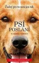 Psí poslání Žádný pes tu není jen tak